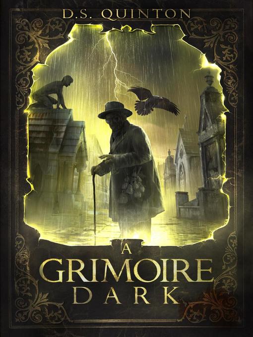 Title details for A Grimoire Dark by D.S. Quinton - Available